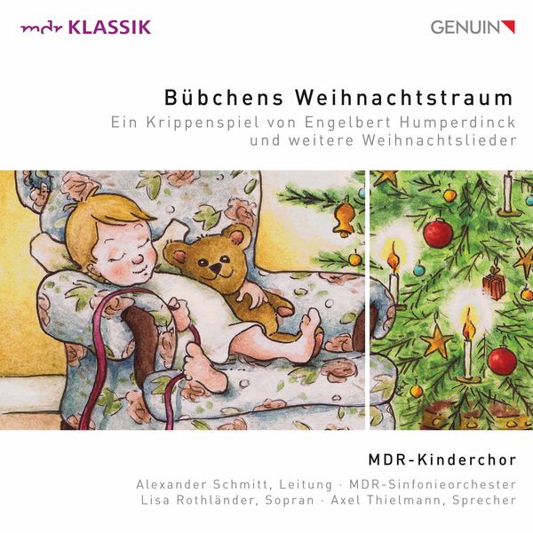 MDR-Sinfonieorchester - Bübchens Weihnachtstraum: Ein Krippenspiel von Engelbert Humperdinck und weitere Weihnachtslieder MDR-Sinfonieorchester - Bübchens Weihnachtstraum: Ein Krippenspiel von Engelbert Humperdinck und weitere Weihnachtslieder