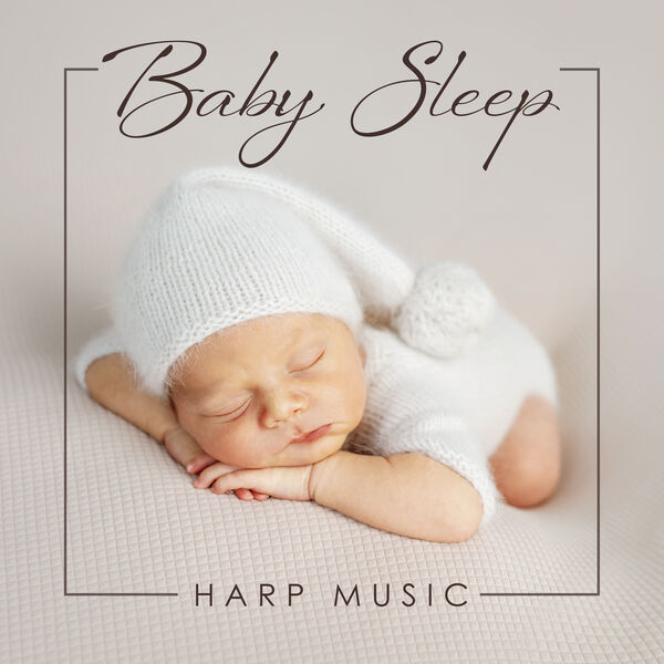 Baby Sleep Harp Music Calm Sounds of Instrumental Celtic Harp for Baby
