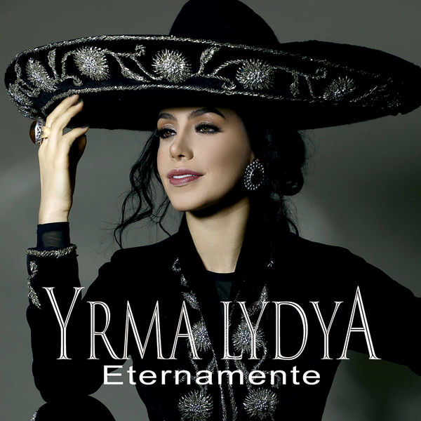 Yrma Lydya|Eternamente Yrma Lydya|Eternamente