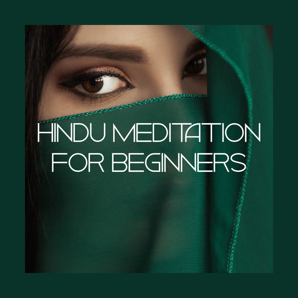 Oriental Music Zone - Hindu Meditation for Beginners: 15 Basic Tracks Dedicated for Meditation and Yoga Oriental Music Zone - Hindu Meditation for Beginners: 15 Basic Tracks Dedicated for Meditation and Yoga