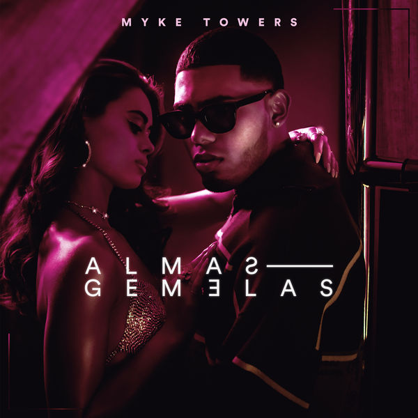 Myke Towers|ALMAS GEMELAS