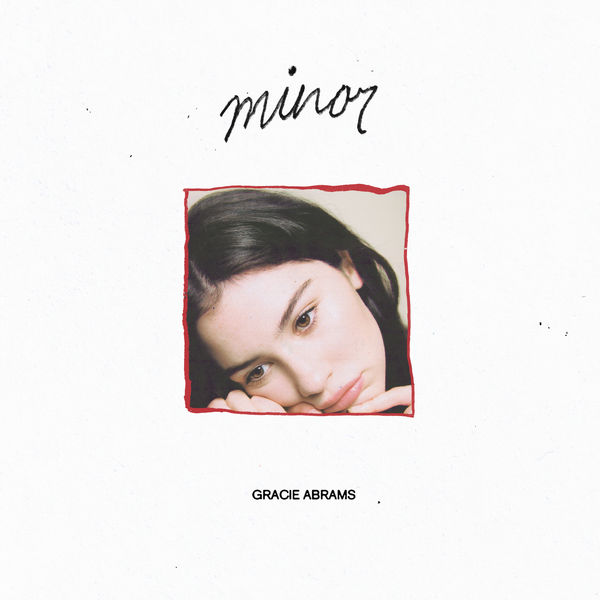 Gracie Abrams|minor Gracie Abrams|minor