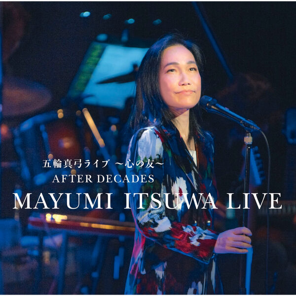 Album Itsuwa Mayumi Live Kokoro No Tomo After Decades Mayumi Itsuwa Live Kokoro No Tomo Mayumi Itsuwa Qobuz Download And Streaming In High Quality