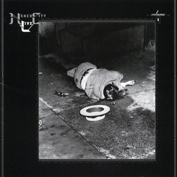 naked-city-live-vol-1-knitting-factory-1989-naked-city-qobuz