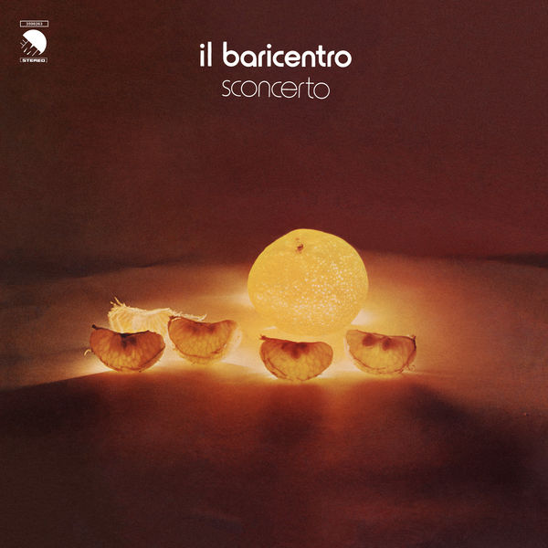 Il Baricentro|Sconcerto (Remastered) Il Baricentro|Sconcerto (Remastered)