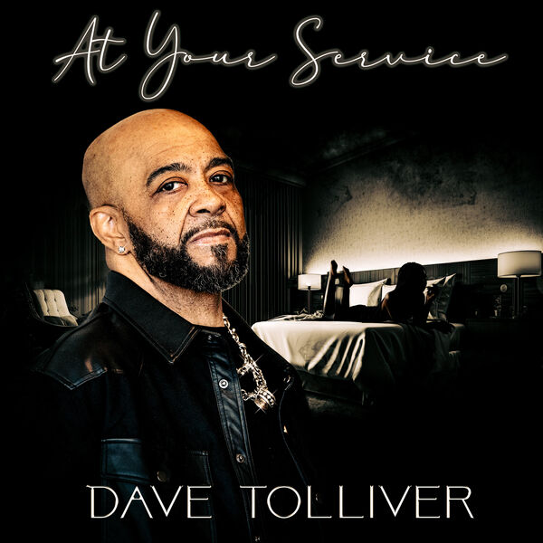 Dave Tolliver|AT YOUR SERVICE Dave Tolliver|AT YOUR SERVICE