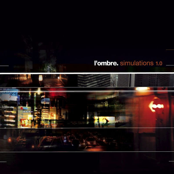 L'ombre - Simulations 1.0 L'ombre - Simulations 1.0
