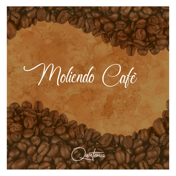 Quintemia|Moliendo Café (DEMO) Quintemia|Moliendo Café (DEMO)