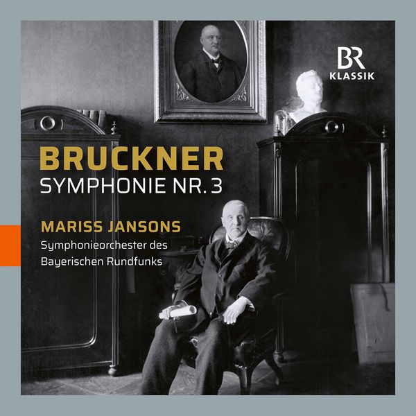 Symphonieorchester Des Bayerischen Rundfunks|Bruckner: Symphony No. 3 in D Minor, WAB 103 "Wagner" (1889 Version) [Live]