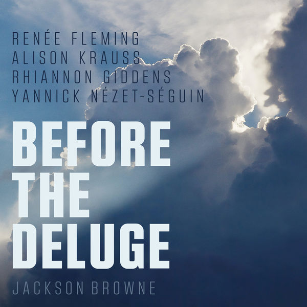 Renée Fleming|Before the Deluge (Arr. Caroline Shaw)