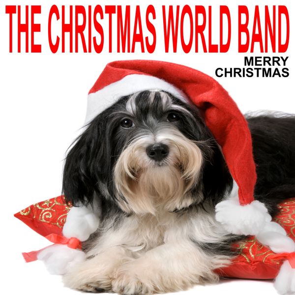 The Christmas World Band - Merry Christmas The Christmas World Band - Merry Christmas