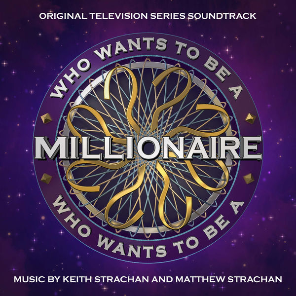 Keith Strachan|Who Wants to Be a Millionaire? (Original Television Series Soundtrack)