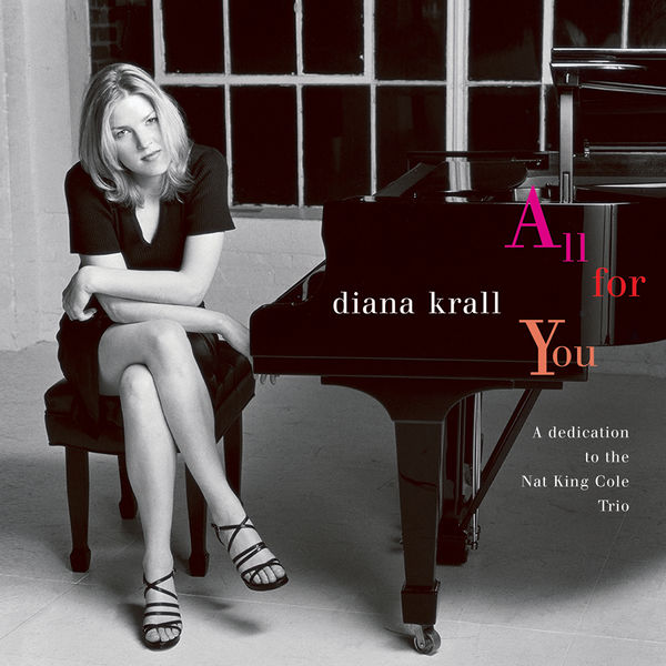 Diana Krall|All For You (A Dedication To The Nat King Cole Trio)