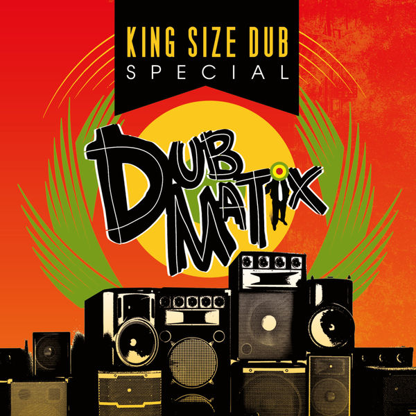Dubmatix - King Size Dub Dubmatix - King Size Dub