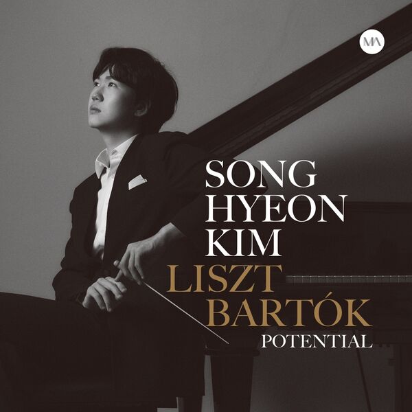Song Hyeon Kim|Liszt, Bartók : Potential Song Hyeon Kim|Liszt, Bartók : Potential