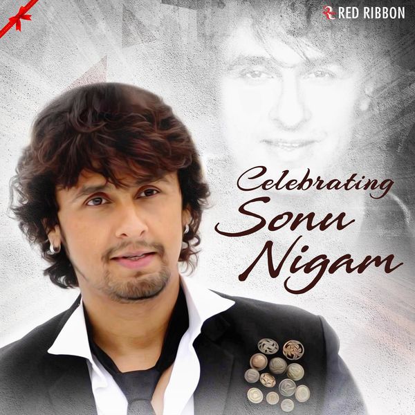 Sonu Nigam|Celebrating Sonu Nigam