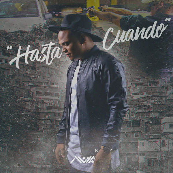 Jeiby - Hasta Cuando Jeiby - Hasta Cuando