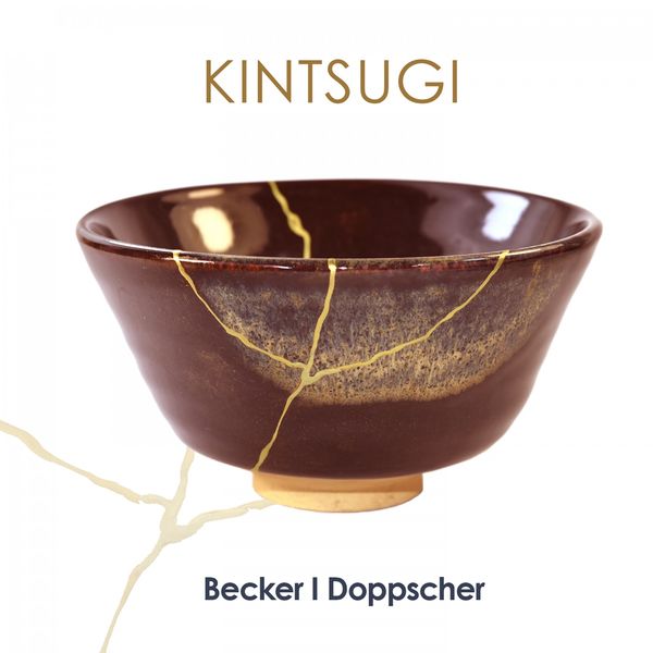 Beatrix Becker - Kintsugi Beatrix Becker - Kintsugi