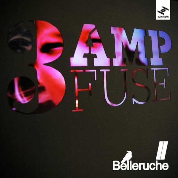 Belleruche|3 Amp Fuse Belleruche|3 Amp Fuse