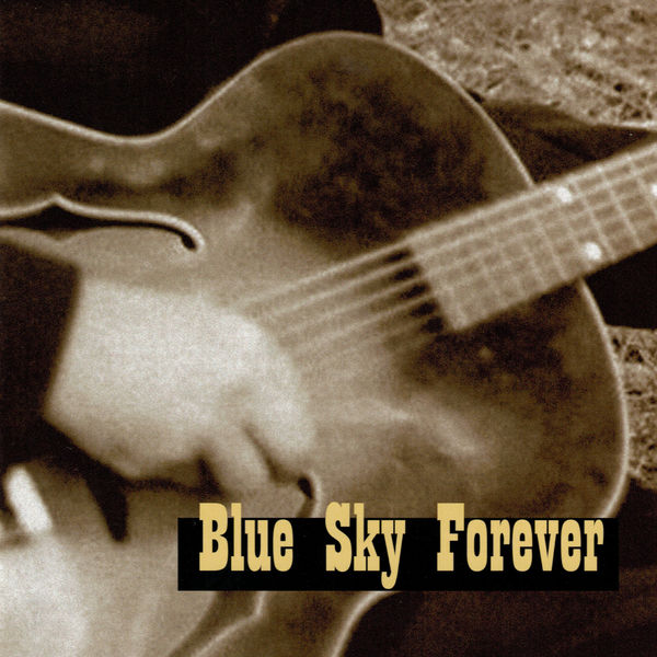 Blue Sky Forever - One Blue Sky Forever - One