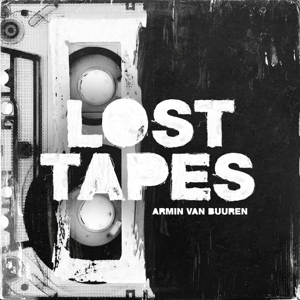 Armin van Buuren - Lost Tapes Armin van Buuren - Lost Tapes