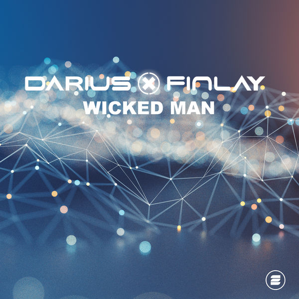 Darius & Finlay - Wicked Man Darius & Finlay - Wicked Man