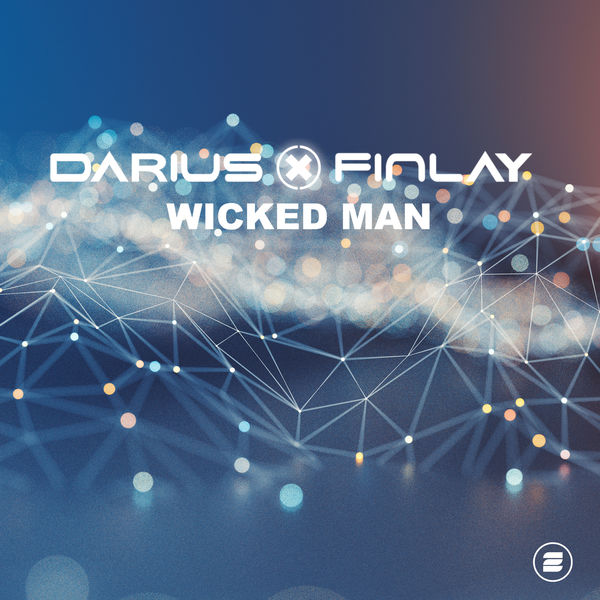 Darius & Finlay|Wicked Man