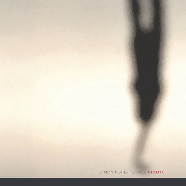 Simon Fisher Turner - Giraffe Simon Fisher Turner - Giraffe