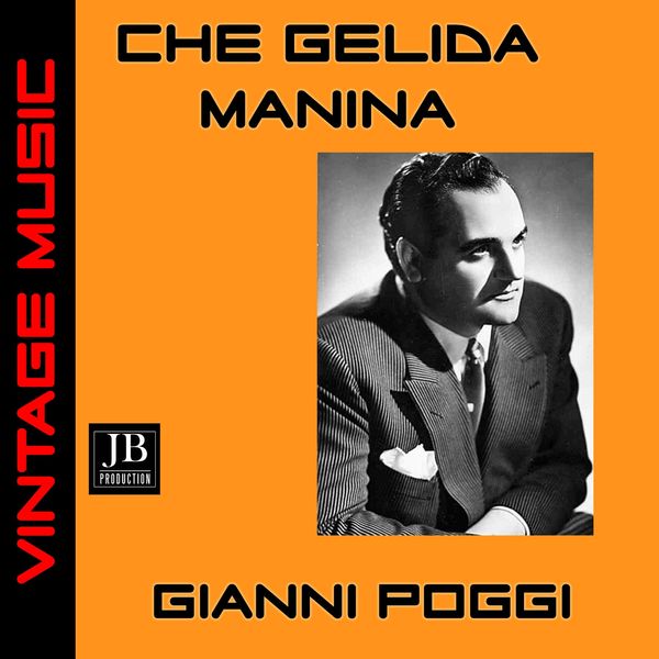 Gianni Poggi|Che gelida manina