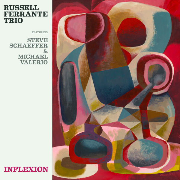 Russell Ferrante Trio|Inflexion Russell Ferrante Trio|Inflexion