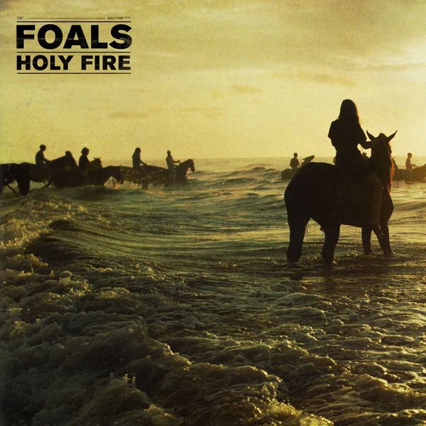 Foals - Holy Fire Foals - Holy Fire