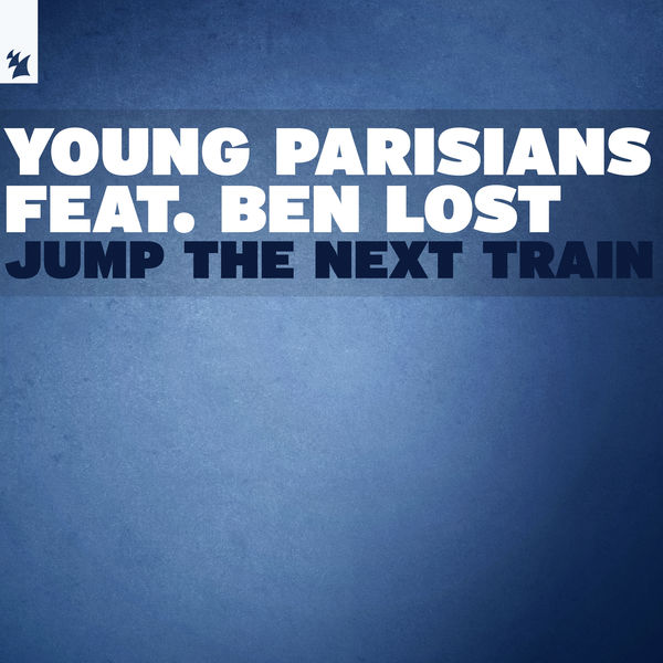 Young Parisians|Jump The Next Train Young Parisians|Jump The Next Train