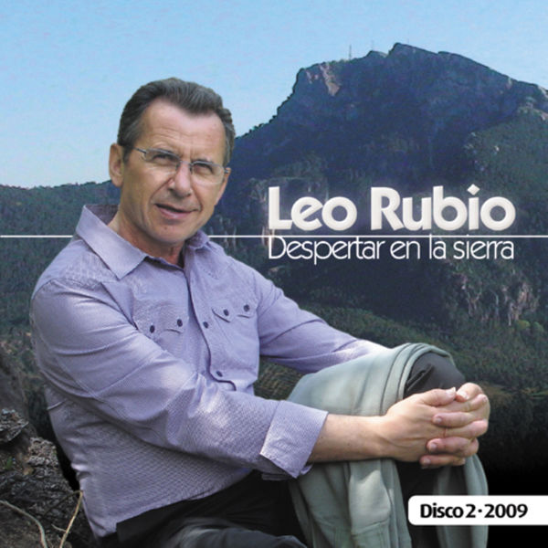 Leo Rubio - Despertar en la Sierra Leo Rubio - Despertar en la Sierra