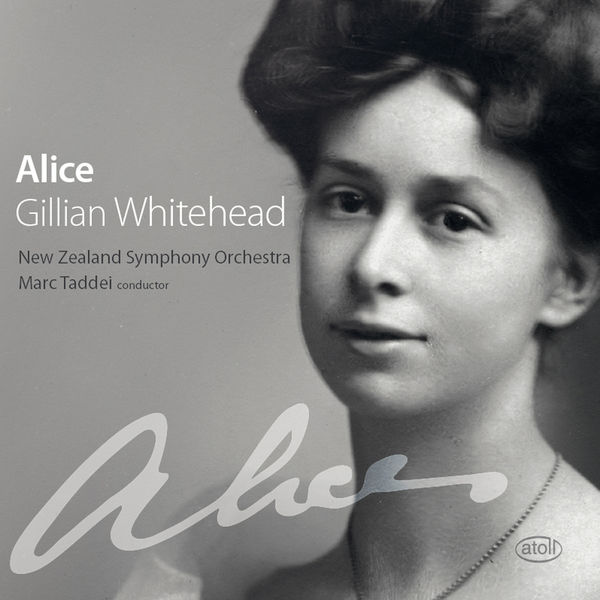 New Zealand Symphony Orchestra - Alice: Jullian Whitehead New Zealand Symphony Orchestra - Alice: Jullian Whitehead