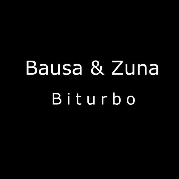 Bausa - Biturbo Bausa - Biturbo
