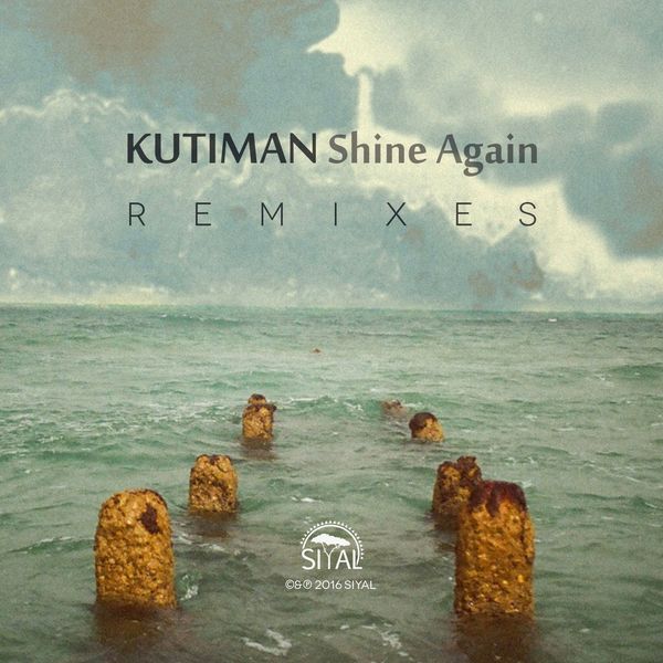 Kutiman - Shine Again Remixes Kutiman - Shine Again Remixes