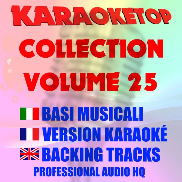 Karaoketop|Karaoketop Collection, Vol. 25 Karaoketop|Karaoketop Collection, Vol. 25