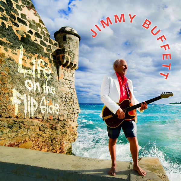 Jimmy Buffett|Life On the Flip Side