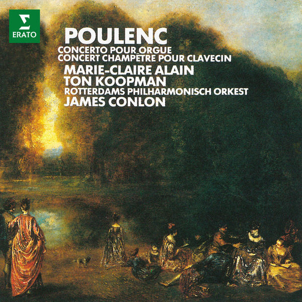 James Conlon|Poulenc: Concerto pour orgue & Concert champêtre James Conlon|Poulenc: Concerto pour orgue & Concert champêtre