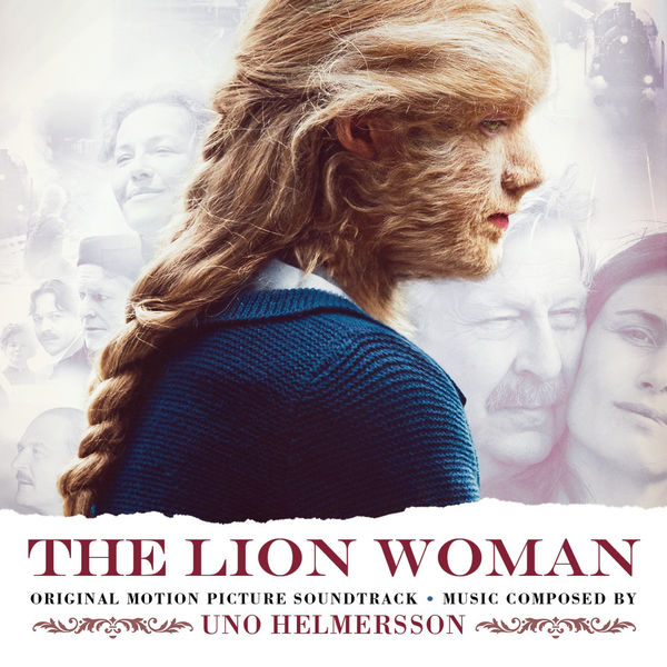 Uno Helmersson|The Lion Woman (Original Motion Picture Soundtrack) Uno Helmersson|The Lion Woman (Original Motion Picture Soundtrack)