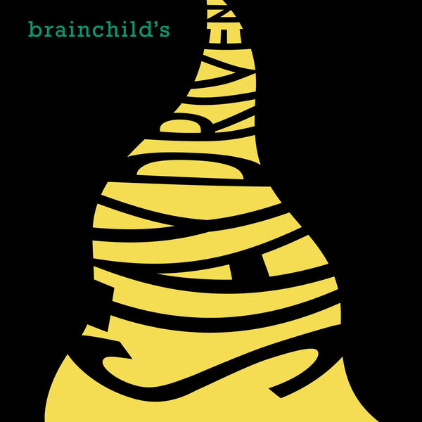 brainchild's|STAY DRIVEN (LIVE) brainchild's|STAY DRIVEN (LIVE)