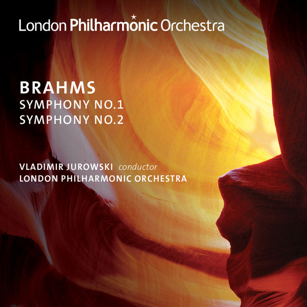 Vladimir Jurowski|Brahms: Symphonies Nos. 1 & 2 Vladimir Jurowski|Brahms: Symphonies Nos. 1 & 2