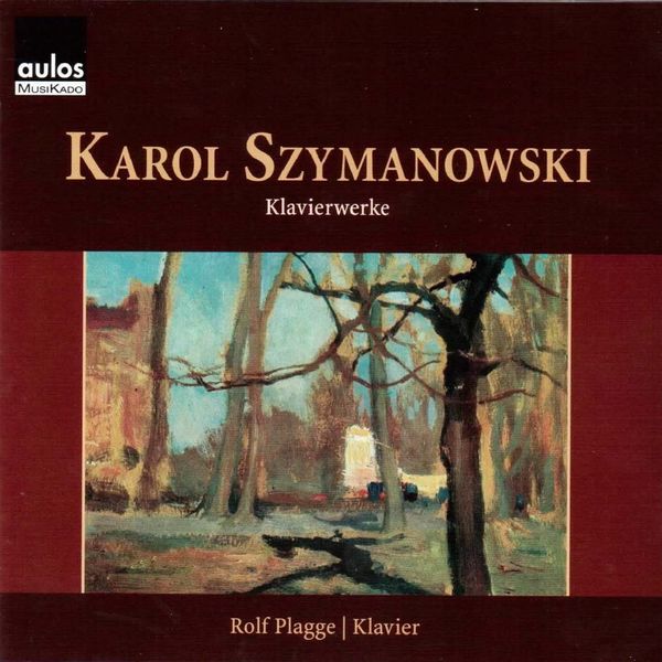 Rolf Plagge|Szymanowski: Piano Works