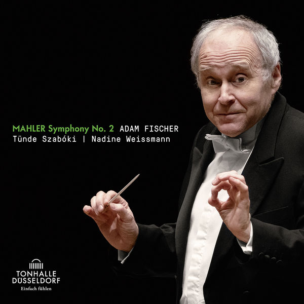 Ádám Fischer - Mahler: Symphony No. 2 "Resurrection" Ádám Fischer - Mahler: Symphony No. 2 "Resurrection"