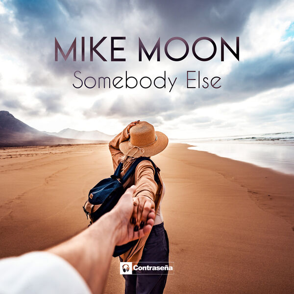 Mike Moon|Somebody Else Mike Moon|Somebody Else