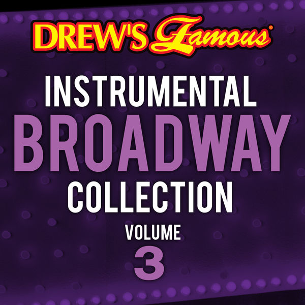 The Hit Crew - Drew's Famous Instrumental Broadway Collection Vol. 3 The Hit Crew - Drew's Famous Instrumental Broadway Collection Vol. 3