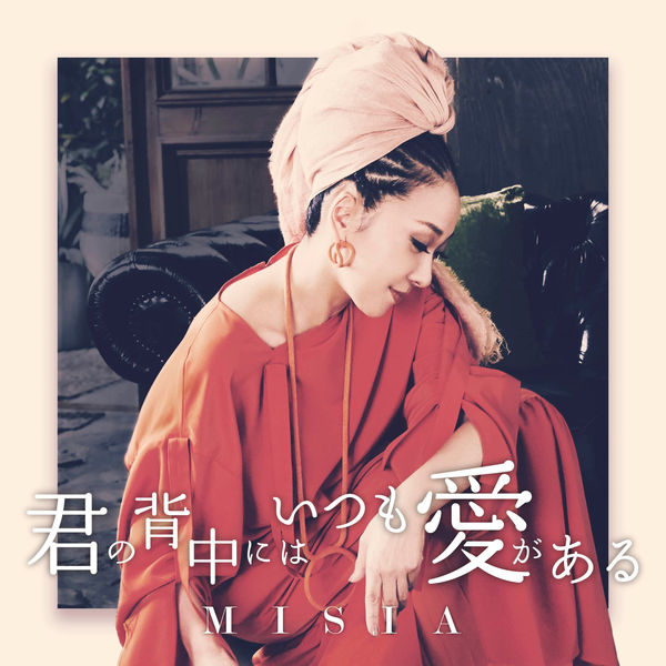 Misia|Kiminosenakaniwa Itsumoaigaaru