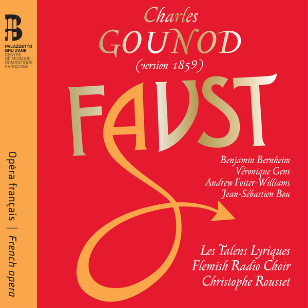 Christophe Rousset - Gounod : Faust Christophe Rousset - Gounod : Faust