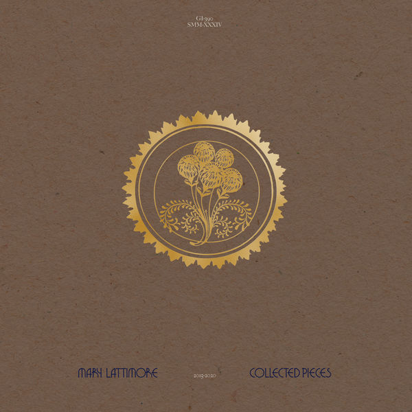 Mary Lattimore|Collected Pieces: 2015-2020 Mary Lattimore|Collected Pieces: 2015-2020
