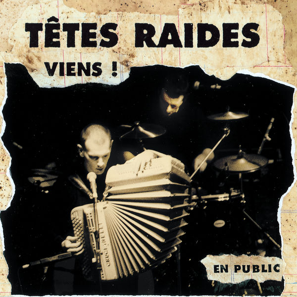 Têtes Raides|Viens  (Live)